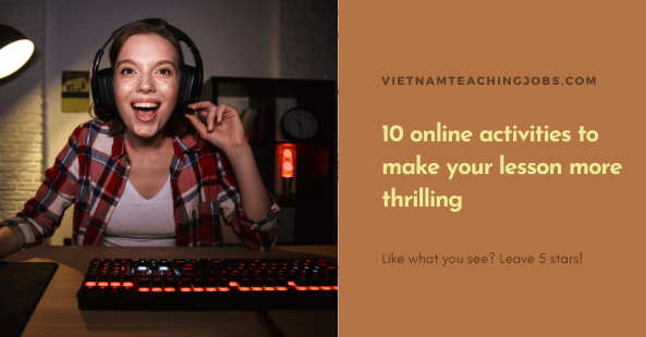 10 online activities to make your lesson more thrilling