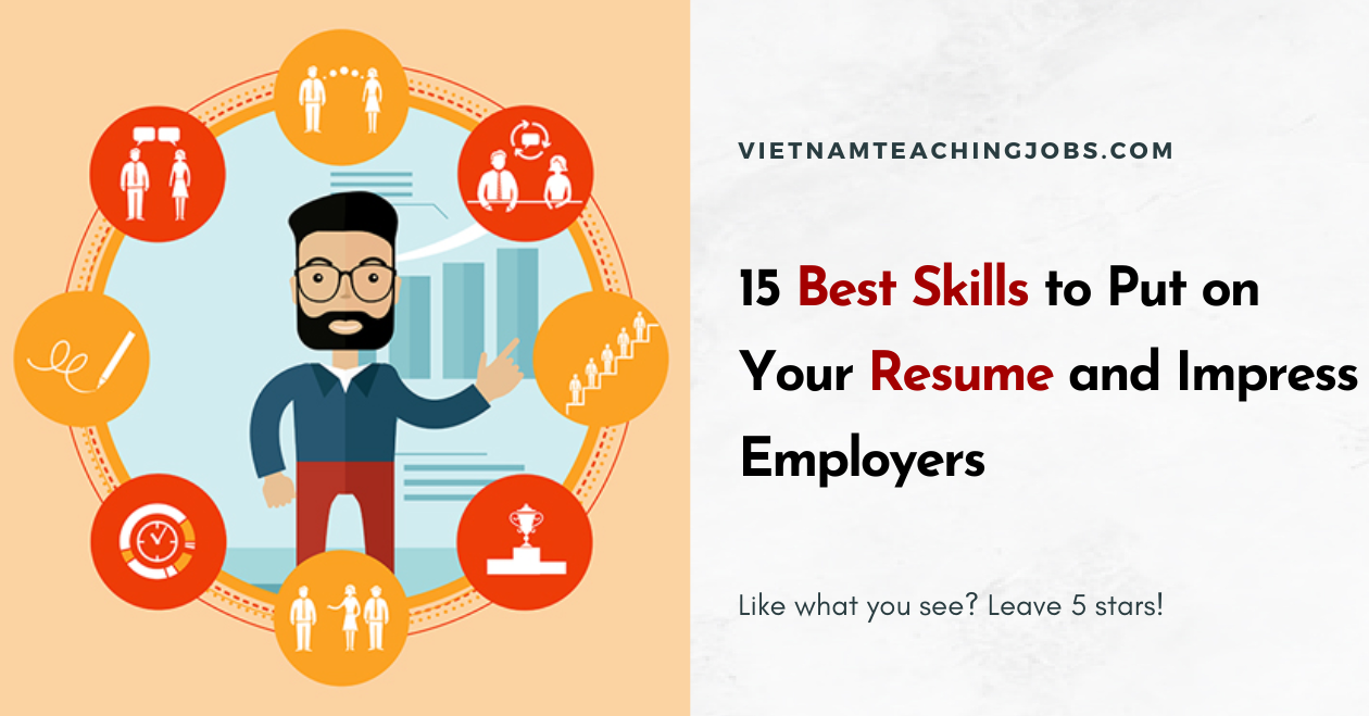 15 Best Skills to Put on Your Resume and Impress Employers
