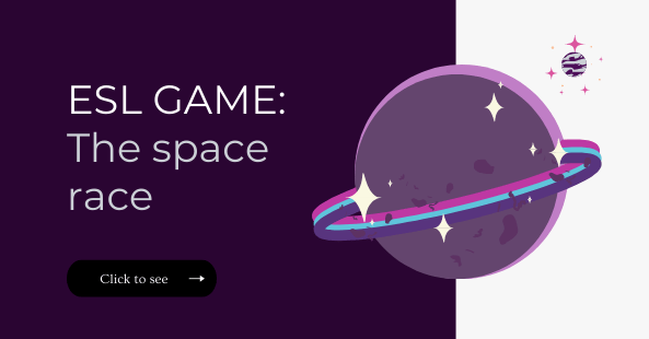 ESL game- THE SPACE RACE