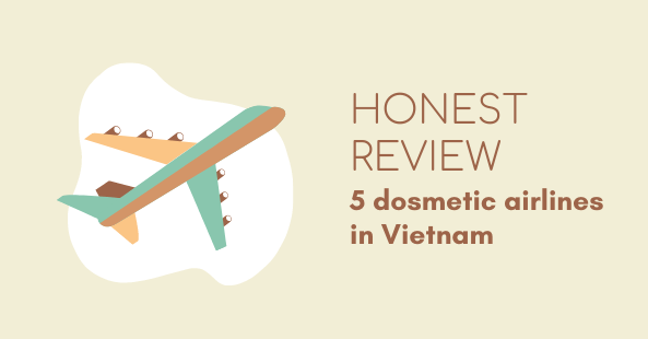 Honest review of the 5 best airlines in Vietnam