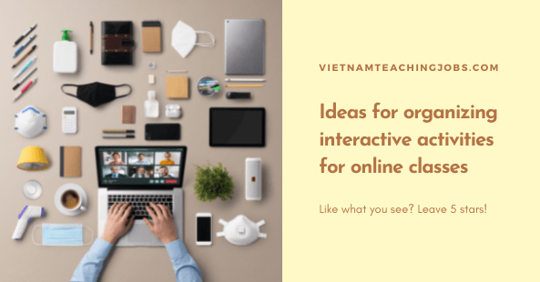 Ideas for organizing interactive activities for online classes