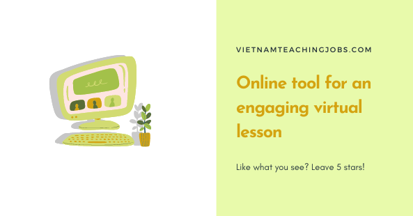 Online tool for an engaging virtual lesson
