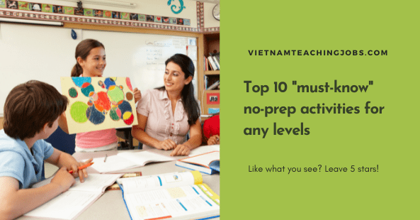 Top 10 “must-know” no-prep activities for any levels
