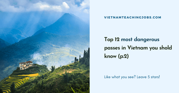 Top 12 most dangerous passes in Vietnam you shold know (p.2)